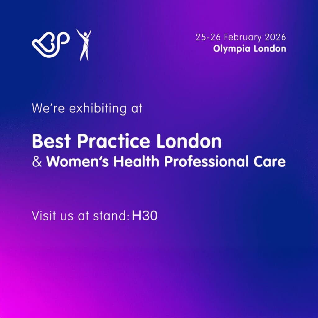 We’re very excited to be exhibiting at Best Practice London & Women’s Health Professional Care 2026, returning to Olympia London on 25–26 February.